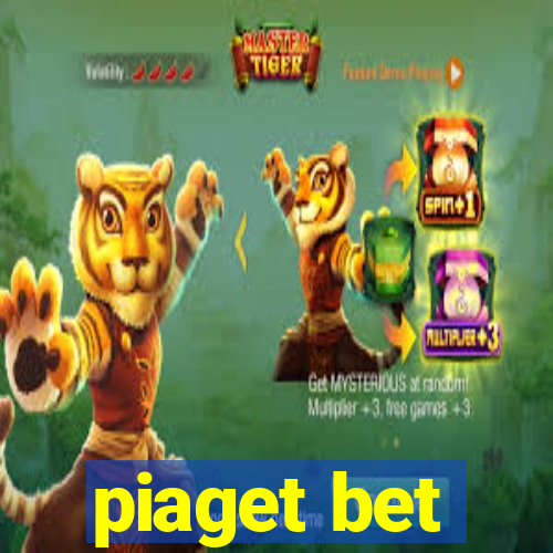 piaget bet